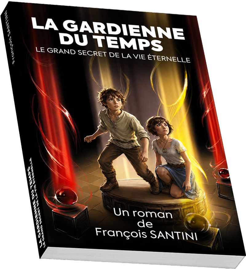 La Gardienne du Temps : Le secret de l'immortalité, livre adolescent, livre jeunesse, roman jeunesse, roman fantastique, livre fantastique, aventure fantastique jeunesse, livre ado fantastique, roman fantastique jeunesse, roman science-fiction, science-fiction jeunesse